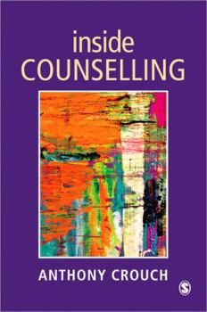 Paperback Inside Counselling: Becoming and Being a Professional Counsellor Book