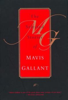 Paperback The Selected Stories of Mavis Gallant Book