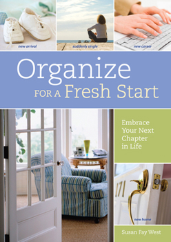 Paperback Organize for a Fresh Start: Embrace Your Next Chapter in Life Book