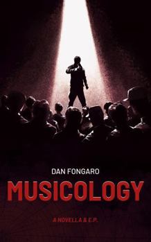 Paperback Musicology: A Novella & E.P. Book