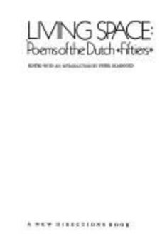 Paperback Living Space: Poems of the Dutch "Fiftiers" (English and Dutch Edition) Book