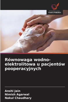 Paperback Równowaga wodno-elektrolitowa u pacjentów pooperacyjnych [Polish] Book