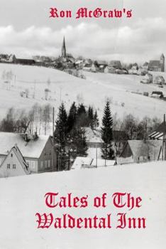 Paperback Tales of The Waldental Inn: A Time To Remember Book