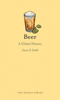 Hardcover Beer: A Global History Book
