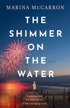 Paperback The Shimmer on the Water: A Completely Unputdownable and Full of Emotion Read! Book