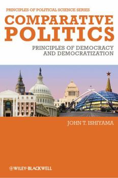 Hardcover Comparative Politics: Principles of Democracy and Democratization Book