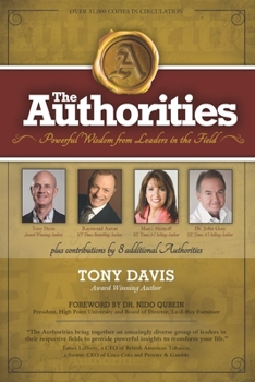 Paperback The Authorities - Tony Davis: Powerful Wisdom from Leaders in the Field Book