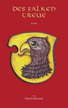 Paperback Des Falken Treue [German] Book