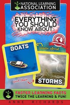Paperback Everything You Should Know About Boats and Storms Book