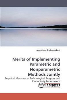 Paperback Merits of Implementing Parametric and Nonparametric Methods Jointly Book