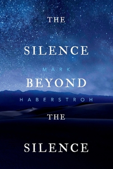 Paperback The Silence Beyond the Silence Book
