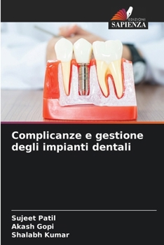 Complicanze e gestione degli impianti dentali (Italian Edition)