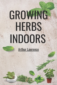 Paperback Growing Herbs Indoors Book