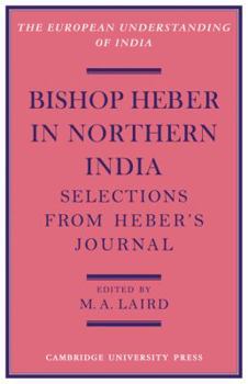 Paperback Bishop Heber in Northern India: Selections from Heber's Journal Book