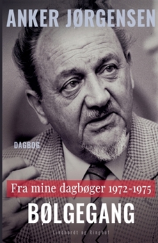 Paperback Fra mine dagb?ger. 1972-1975. B?lgegang [Danish] Book