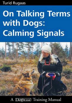 Paperback On Talking Terms with Dogs: Calming Signals Book