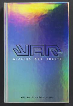 Hardcover WaR: Wizards and Robots Book