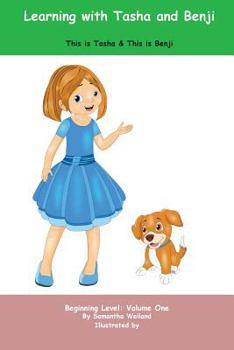 Learning with Tasha and Benji: This is Tasha & This is Benji