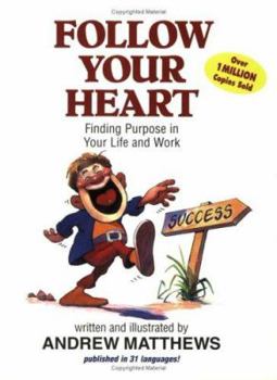 Paperback Follow Your Heart Book