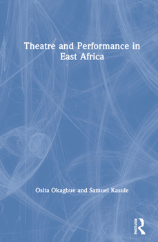 Hardcover Theatre and Performance in East Africa Book