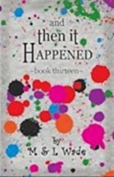 Paperback And Then It Happened Book 13 Book