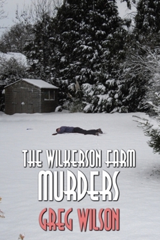Paperback The Wilkerson Farm Murders Book
