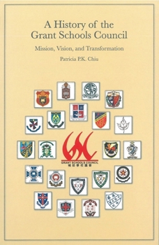 Paperback A History of the Grant Schools Council: Mission, Vision, and Transformation Book