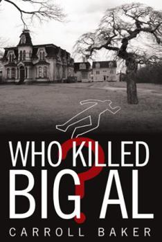 Paperback Who Killed Big Al? Book