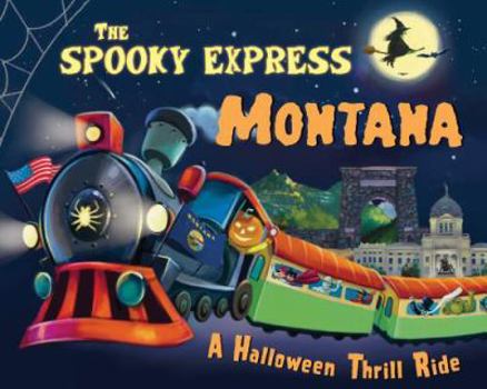 Hardcover The Spooky Express Montana Book