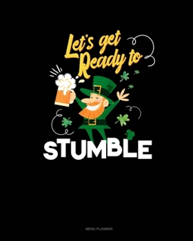 Paperback Let's Get Ready To Stumble: Menu Planner Book