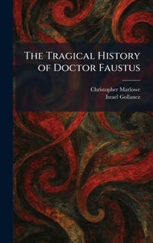 The Tragical History of Doctor Faustus