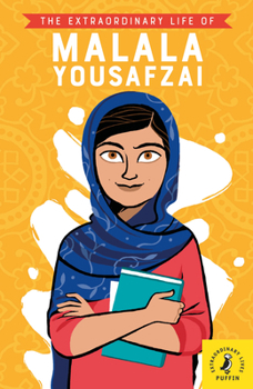 Paperback The Extraordinary Life of Malala Yousafzai Book