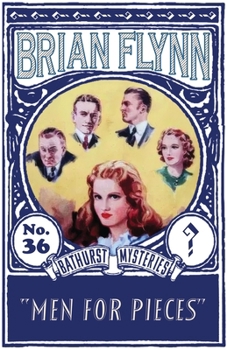 Men for Pieces: An Anthony Bathurst Mystery (The Anthony Bathurst Mysteries)