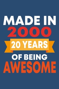 Made in 2000: 20 Year Old Birthday Gift for Boys and Girls