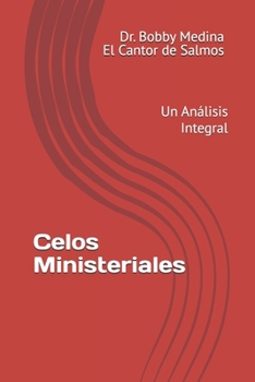 Paperback Celos Ministeriales: Un Análisis Integral [Spanish] Book