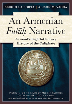 An N Armenian Futuh Narrative: Lewond's Eighth-Century History of the Caliphate