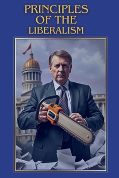Paperback Principles of liberalism: libertarians Book