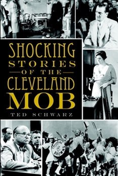 Paperback Shocking Stories of the Cleveland Mob Book