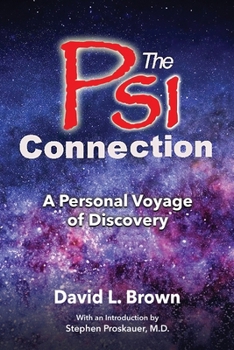 Paperback The Psi Connection: A Personal Voyage of Discovery Book