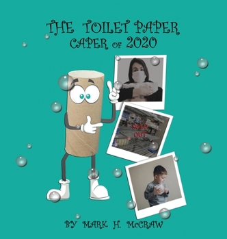 Hardcover The Toilet Paper Caper of 2020 Book