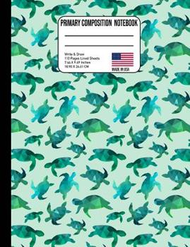 Paperback Primary Composition Notebook: Ocean Sea Turtles Back to School Composition Book for Teachers, Students, Kids and Teens Book