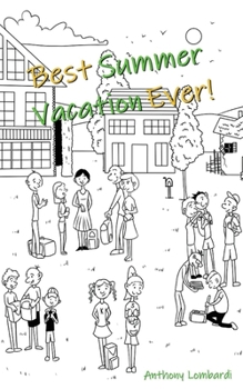 Paperback Best Summer Vacation Ever Book