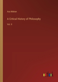 Paperback A Critical History of Philosophy: Vol. II Book