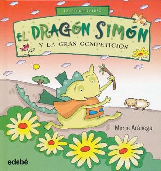 Hardcover El Dragon Simon y La Gran Competicion [Spanish] Book