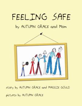 Paperback Feeling Safe By Autumn Grace and Mom Book