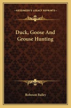 Paperback Duck, Goose And Grouse Hunting Book