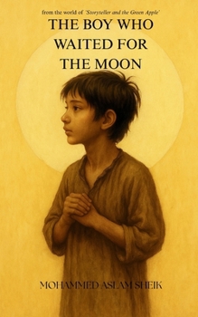 Paperback The Boy Who Waited For The Moon Book