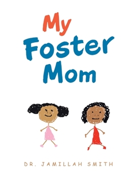 Paperback My Foster Mom Book