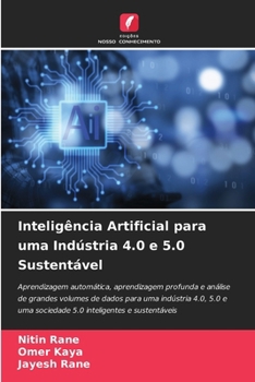 Paperback Inteligência Artificial para uma Indústria 4.0 e 5.0 Sustentável [Portuguese] Book