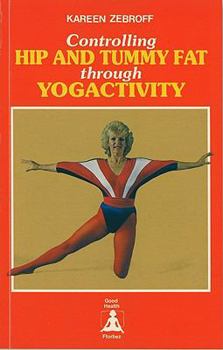 Paperback Controlling Hip & Tummy Fat Through Yogactivity Book